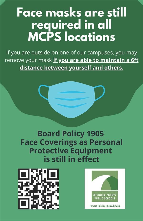 Masks required in all MCPS locations Masks required in all MCPS locations